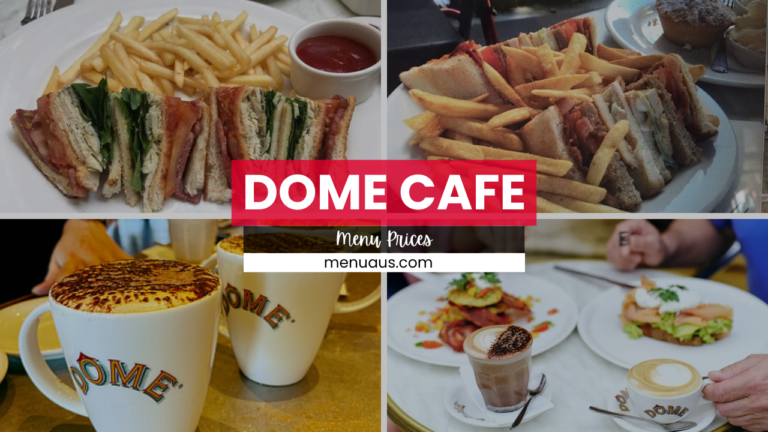 Dome Cafe Menu Australia & Updated Prices 2025