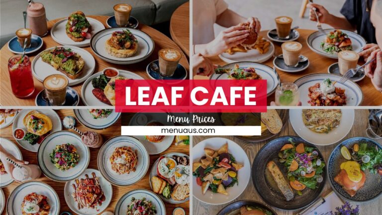 Leaf Cafe Menu Australia & Updated Prices 2025