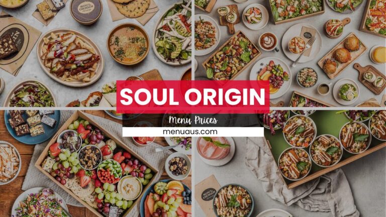 Soul Origin Menu Australia & Updated Prices 2025