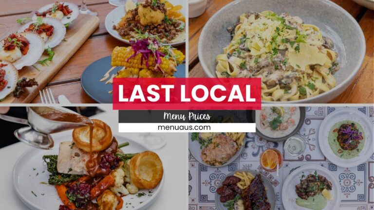 The Last Local Menu Australia & Updated Prices 2025