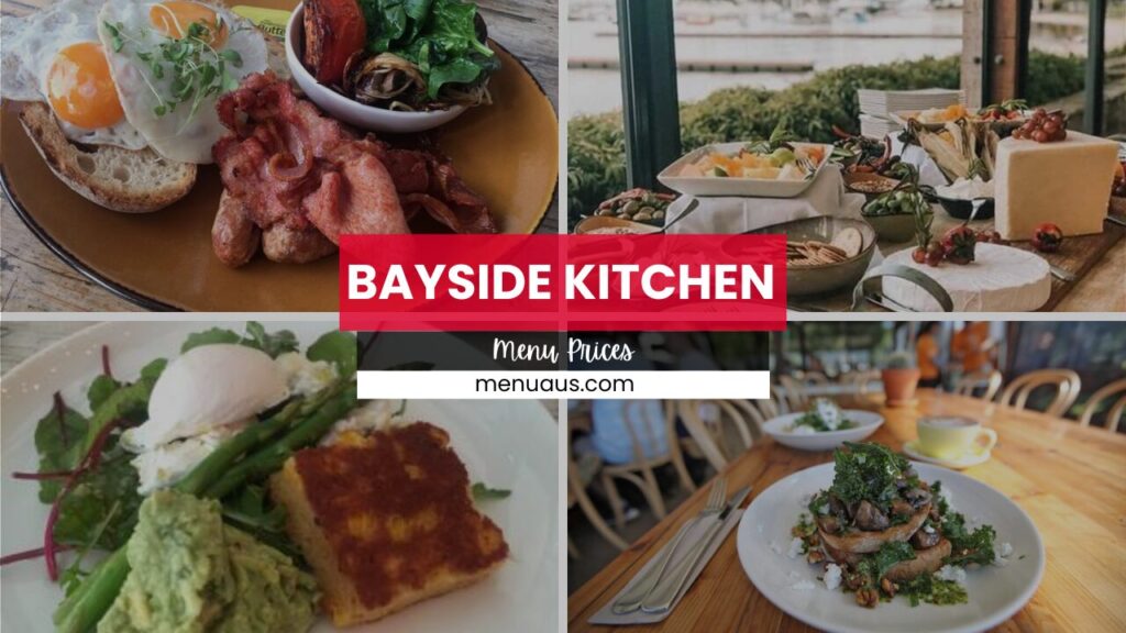 Bayside Kitchen Menu Australia Prices