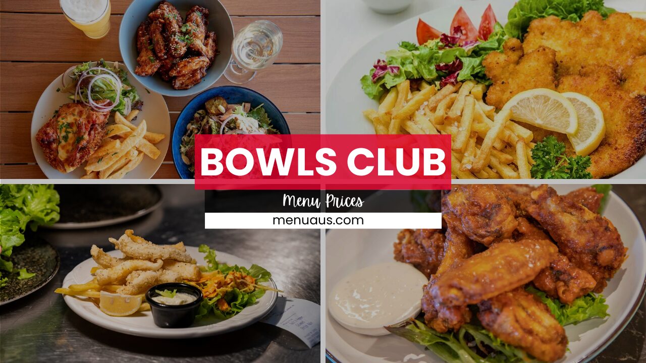 Bowls Club Menu Australia & Updated Prices 2025