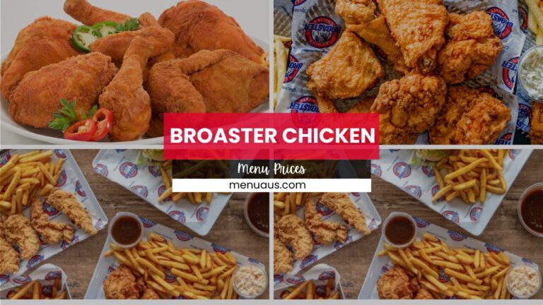 Broaster Chicken Menu Australia & Updated Prices 2025